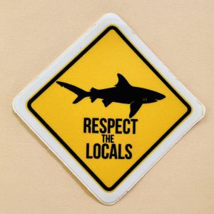 Sticker Respect the locals