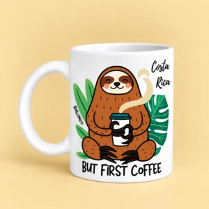 Taza Perezosa But First Coffee